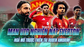 MAN UTD quotHỦY DIỆTquot EVERTON NGẢ MŨ TRƯỚC quotÔNG HOÀNG XOAY TUAquot RUBEN AMORIM [upl. by Godric]