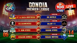 GONDIA PREMIER LEAUGE  SEASON 1 DAY  05  LIVE ON 108 LIVE [upl. by Bikales]