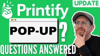 Printify PopUp  Your Questions Answered [upl. by Carleton]