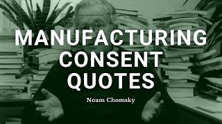 Manufacturing Consent Quotes  Noam Chomsky [upl. by Roxie]