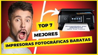 🚀 Top 7 Mejores Impresoras Fotográficas Baratas del 2024 ¡No compres sin saber antes esto [upl. by Sulokcin]