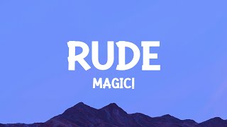 MAGIC  Rude Lyrics [upl. by Saimerej157]