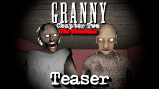 Granny Chapter Two The Demoniac Teaser [upl. by Sirret]