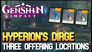 Genshin Impact  Hyperions Dirge  The Three Offering Locations World Quest Guide [upl. by Anayrb143]