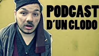 PODCAST DUN CLODO 1 LE CLUBIRD [upl. by Sacttler907]