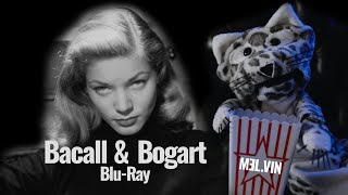 M3LVIN  Bogart amp Bacall  BluRay review [upl. by Aelyk]