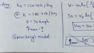 Greenbergs model example problems  Greenbergs model traffic flow  Greenbergs model [upl. by Halbert462]