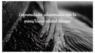 rclpsicologia 16  Enfermedades relacionadas con la orinaUrinerelated diseases [upl. by Madai]