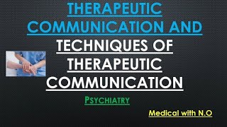 therapeutic communication and techniques of communication in nursing  therapeutic communication [upl. by Dustie]