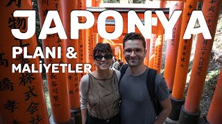 Japonya Tatilini UYGUNA getirmek mümkün  14 Günlük Gezi Planı ve Maliyetler  Kayıp Gezginler VLOG [upl. by Shrier]