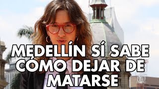 Medellín sí sabe cómo dejar de matarse  La Pulla [upl. by Kessler]