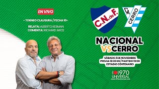 NACIONAL VS CERRO EN VIVO  970 UNIVERSAL [upl. by Valora306]