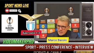 Marco Baroni non si ferma più AjaxLazio 13 press conference Europa League [upl. by Najib]