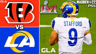 Rams vs Bengals  Super Bowl 56 Rematch  Madden NFL 22 PS5 Simulation [upl. by Aimahs]