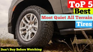 TOP 5 Most Quiet All Terrain Tires in 2024 Top Picks for a Smooth Ride [upl. by Bocoj407]