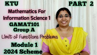 Limit of FunctionsMathematics for Information Science1GAMAT101 GroupASem1 2024  KTU Math Part2 [upl. by Binetta]