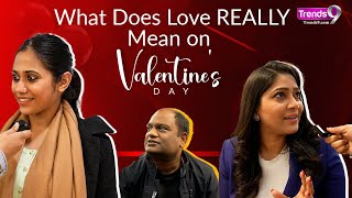 Valentines Day What Does Love 💕 REALLY Mean to You  Celebrate Valentines Day   Public Reaction [upl. by Romeu]