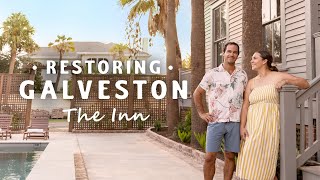 Restoring Galveston The Inn  Official Trailer  Magnolia Network [upl. by Sherilyn]