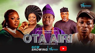 OTA AIRI UNFORSEEN ENEMY 2 Latest Yoruba Movie 2024 Drama  Muyiwa Ademola Flaky Ididowu Apa [upl. by Orozco418]