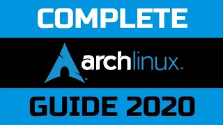 Arch Linux Installation 2020  Full Guide [upl. by Hsiwhem]