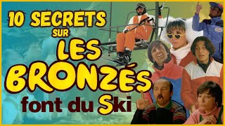 10 SECRETS – Les Bronzés font du ski Michel Blanc Christian Clavier Thierry Lhermitte [upl. by Ahel]