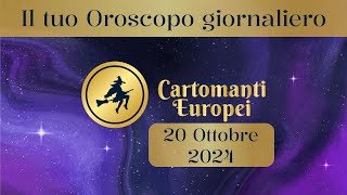 Oroscopo giornaliero del 20 ottobre [upl. by Notgnilliw627]