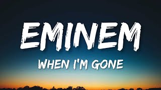 Eminem  When Im Gone Lyrics [upl. by Zenia]