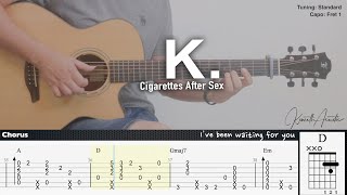 K  Cigarettes After Sex  Fingerstyle Guitar  TAB  Chords  Lyrics [upl. by Ri]