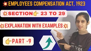 Employees Compensation act  1923  section 23 to 29  part 9  labourlaw [upl. by Januisz]