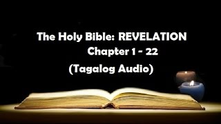 27 The Holy Bible REVELATION Chapter 1  22 Tagalog Audio [upl. by Allesor]