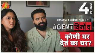 Agent Vinod Ep4  Koni Ghar Deta Ka Ghar  Cofsils  Marathi Web series  BhaDiPa [upl. by Remus629]