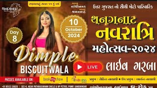 live Live Navratri Garba 2024 Day 8  Dimple Biscuitwala  Thanganat livegarba navaratri2024 [upl. by Laemsi257]