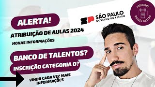 Atribuição de aulas 2024 Banco de talentos Inscrição categoria O Veja [upl. by Adnotal760]