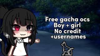 ✿ free gacha ocs girl  boy  Usernames D ✿ [upl. by Eyram306]