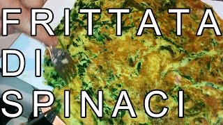 Frittata di spinaci video ricetta facilissima e molto buona  FoodVlogger [upl. by Yeldah924]