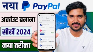 How To Make PayPal Account in India 2024  PayPal Account Kaise Banaye  How to Use PayPal in HINDI [upl. by Kolnos]