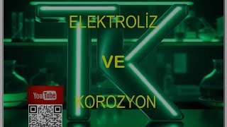 9 Elektrokimya  Elektroliz ve Korozyon  PART 2 [upl. by Nairbo]