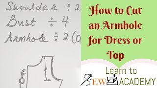 How to Cut an Armhole for your Top or Dress  Quick Sewing Tips 1  LTS Academy [upl. by Hallett431]