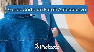 Facile Installazione di Carta da Parati Autoadesiva  Guida Completa di Photowall [upl. by Akered]