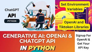 OpenAI API ChatGPT and GPT4 in Python  API Section Outline  Set Environment Variables  Part 2 [upl. by Cohlier135]