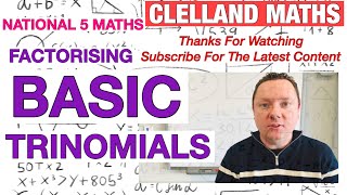 National 5 Maths  Factorising  Factorising Trinomials  Basic Trinomials [upl. by Shawnee]