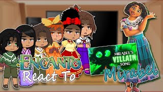 Encanto react to Mirabel  villain Mirabel song  Gacha React  Full Video [upl. by Suhcnip]