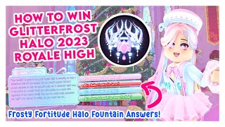 Royale High  ALL Halo Answers to Win 2023 Glitterfrost Halo Winter 2023 Update [upl. by Letniuq]