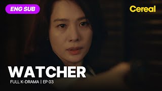 FULL•SUB Watcher2019｜Ep03｜ENG subbed｜kimhyunjoo seokangjoon hanseokkyu [upl. by Drarreg]