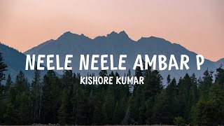 Kishore Kumar  Neele Neele Ambar Par Lyrics [upl. by Rip577]