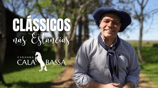 Clássicos nas Estâncias  Cabanha Cala Bassa [upl. by Dielu]