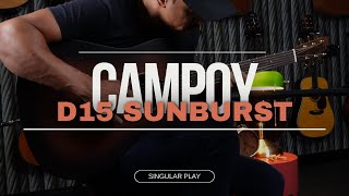 Campoy D15 Sunburst  Singular Play [upl. by Aholah799]