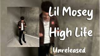 Lil Mosey  High Life Unreleased [upl. by Alur]