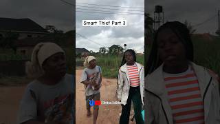 Smart Thief Part 3 [upl. by Akinal]