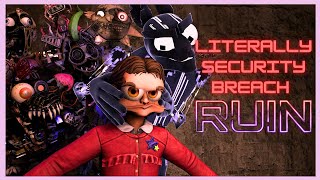 SFMFNAF Literally Security Breach Ruin [upl. by Derzon]